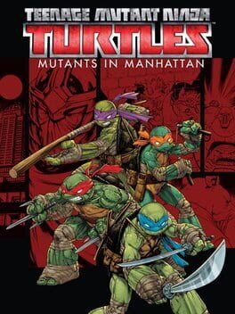 Teenage Mutant Ninja Turtles Mutants in Manhattan - (CiB) (Playstation 4 Games)